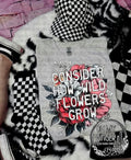 Consider How Wildflowers Grow — flowers with consider-how-wildflowers-grow lettering