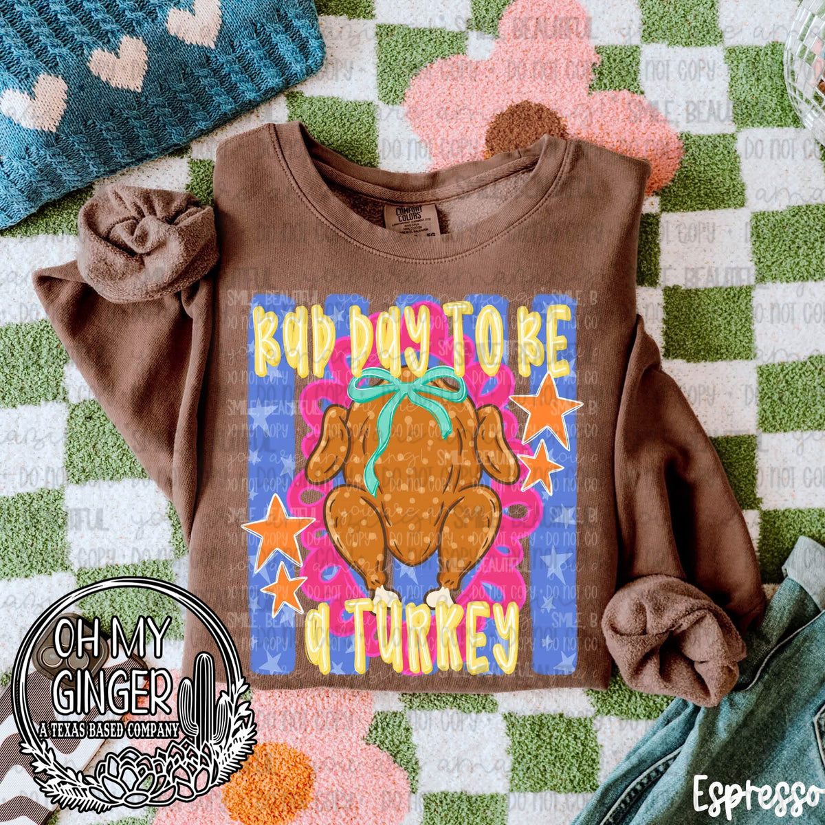 Bad Day To Be A Turkey — a colorful turkey and bad-day-to-be-a-turkey lettering